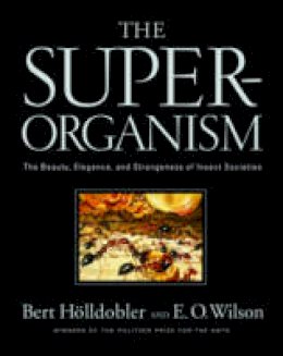 Bert Holldobler - The Super-organism - 9780393067040 - V9780393067040