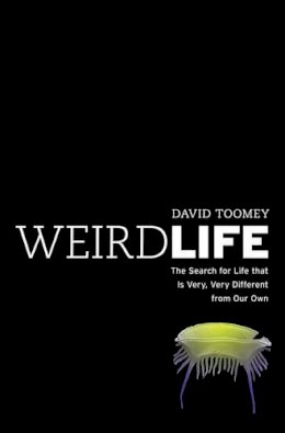 David Toomey - Weird Life - 9780393071580 - V9780393071580