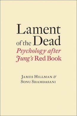 James Hillman - Lament of the Dead - 9780393088946 - V9780393088946