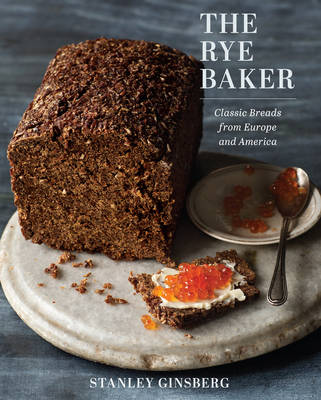 Stanley Ginsberg - The Rye Baker: Classic Breads from Europe and America - 9780393245219 - V9780393245219