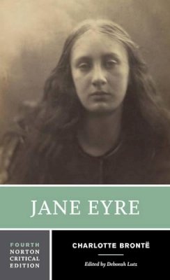 Charlotte Bronte - Jane Eyre (Fourth Edition)  (Norton Critical Editions) - 9780393264876 - V9780393264876