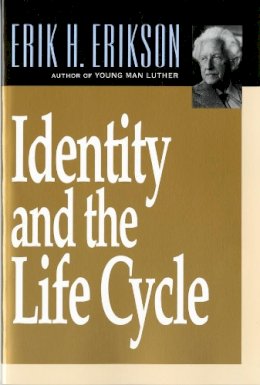 Erik H. Erikson - Identity and the Life Cycle - 9780393311327 - V9780393311327