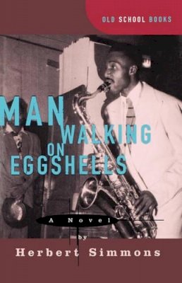 Herbert Simmons - Man Walking on Eggshells - 9780393316186 - KEX0212241