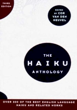Cor Van Den Heuvel (Ed.) - The Haiku Anthology - 9780393321180 - V9780393321180