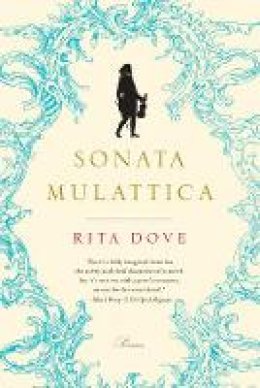 Rita Dove - Sonata Mulattica: Poems - 9780393338935 - V9780393338935