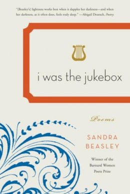 Sandra Beasley - I Was the Jukebox: Poems - 9780393339666 - V9780393339666
