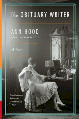 Ann Hood - The Obituary Writer: A Novel - 9780393346770 - V9780393346770 Ann Hood - The Obituary Writer: A Novel - 9780393346770 - V9780393346770