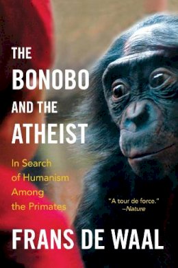 Frans De Waal - The Bonobo and the Atheist - 9780393347791 - V9780393347791