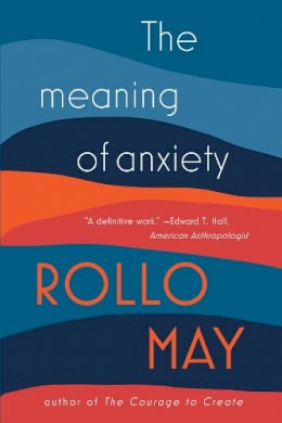Rollo May - The Meaning of Anxiety - 9780393350876 - V9780393350876