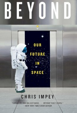 Chris Impey - Beyond: Our Future in Space - 9780393352153 - V9780393352153