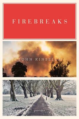 John Kinsella - Firebreaks: Poems - 9780393352610 - V9780393352610