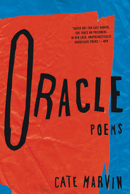 Cate Marvin - Oracle: Poems - 9780393353136 - V9780393353136