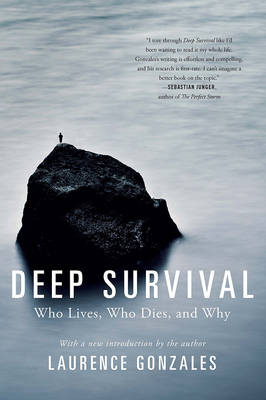 Laurence Gonzales - Deep Survival: Who Lives, Who Dies, and Why - 9780393353716 - V9780393353716