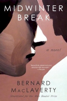 Bernard Maclaverty - Midwinter Break: A Novel - 9780393356236 - 9780393356236