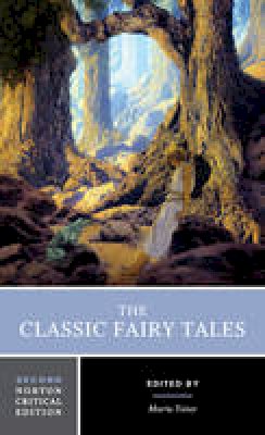 Maria Tatar - The Classic Fairy Tales - 9780393602975 - V9780393602975