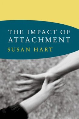 Susan Hart - The Impact of Attachment - 9780393706628 - V9780393706628