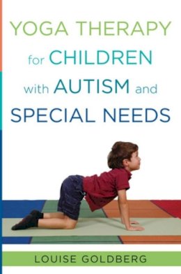 Louise Goldberg - Yoga Therapy for Children with Autism and Special Needs - 9780393707854 - V9780393707854