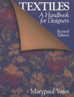Marypaul Yates - Textiles: A Handbook for Designers - 9780393730036 - V9780393730036