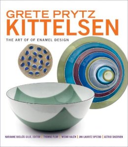 Karianne Gilje - Grete Prytz Kittelsen: The Art of Enamel Design - 9780393733310 - V9780393733310
