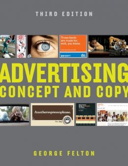 George Felton - Advertising: Concept and Copy - 9780393733860 - V9780393733860