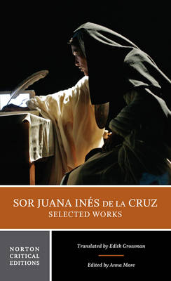 Juana Inés De La Cruz - Sor Juana Ines de la Cruz:  Selected Works - 9780393920161 - V9780393920161