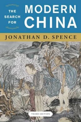 Jonathan D. Spence - The Search for Modern China - 9780393934519 - V9780393934519