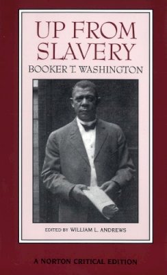 Booker T. Washington - Up from Slavery - 9780393967258 - V9780393967258