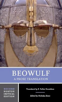 N Howe - Beowulf: A Prose Translation (Second Edition) (Norton Critical Editions) - 9780393974065 - V9780393974065 N Howe - Beowulf: A Prose Translation (Second Edition) (Norton Critical Editions) - 9780393974065 - V9780393974065