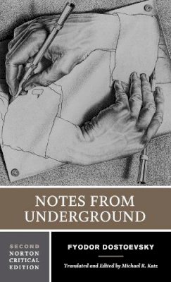 Fyodor Dostoyevsky - Notes from Underground - 9780393976120 - V9780393976120