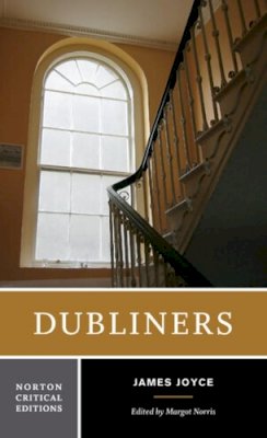 James Joyce - Dubliners (Norton Critical Editions) - 9780393978513 - 9780393978513