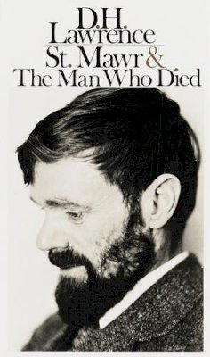 D.h. Lawrence - St. Mawr & The Man Who Died - 9780394700717 - V9780394700717