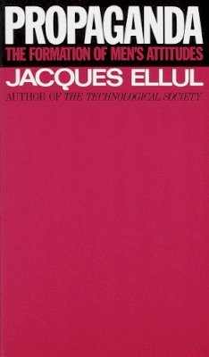 Jacques Ellul - Propaganda (Vintage) - 9780394718743 - V9780394718743