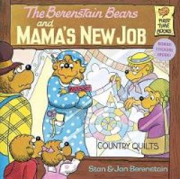 Stan Berenstain - The Berenstain Bears and Mama's New Job - 9780394868813 - V9780394868813