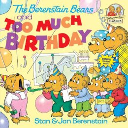 Stan Berenstain - The Berenstain Bears and Too Much Birthday - 9780394873329 - V9780394873329