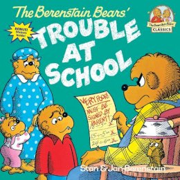 Stan Berenstain - The Berenstain Bears and the Trouble at School - 9780394873367 - V9780394873367