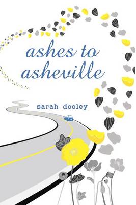 Sarah Dooley - Ashes to Asheville - 9780399165047 - V9780399165047