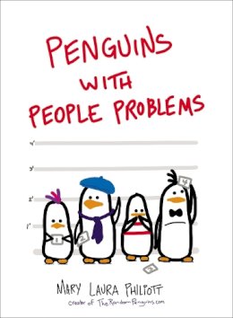 Mary Laura Philpott - Penguins with People Problems - 9780399173097 - V9780399173097