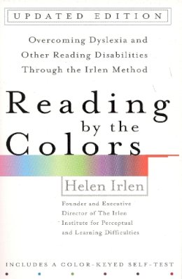Helen Irlen - Reading by the Colors (Revised) - 9780399531569 - V9780399531569