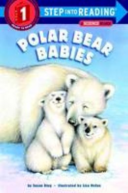 Susan Ring - Polar Bear Babies Step Into Reading Lvl 1 - 9780399549540 - V9780399549540