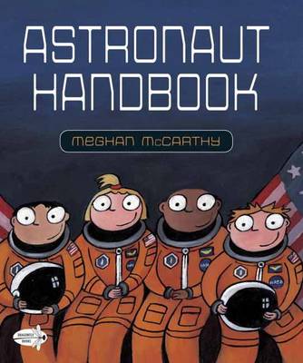 Meghan Mccarthy - Astronaut Handbook - 9780399555466 - V9780399555466