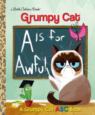 Christy Webster - LGB Grumpy Cat A Is for Awful: A Grumpy Cat ABC Book - 9780399557835 - V9780399557835