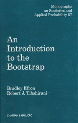 Bradley Efron - Introduction to the Bootstrap - 9780412042317 - V9780412042317
