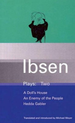 Ibsen, Henrik - Ibsen Plays: Two - 9780413463401 - V9780413463401
