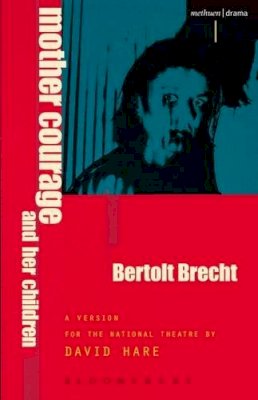 Bertolt Brecht - Mother Courage and Her Children (Modern Plays) - 9780413702906 - V9780413702906