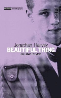 Jonathan Harvey - Beautiful Thing (Modern Classics) - 9780413710307 - V9780413710307