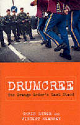 Chris Ryder - Drumcree: The Orange Order's Last Stand - 9780413762603 - KEX0294299