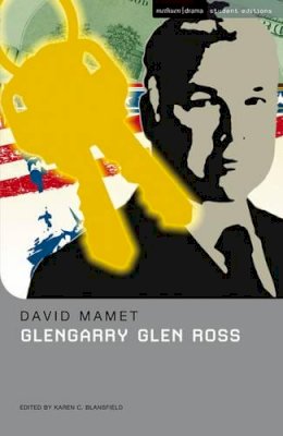David Mamet - Glengarry Glen Ross (Methuen Student Editions) - 9780413774187 - V9780413774187