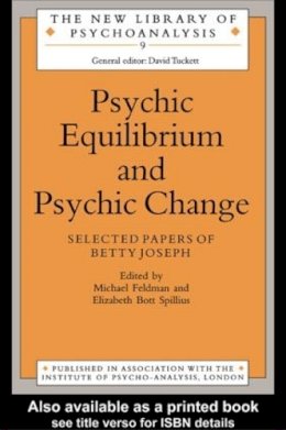 Betty Joseph - Psychic Equilibrium and Psychic Change - 9780415041171 - V9780415041171