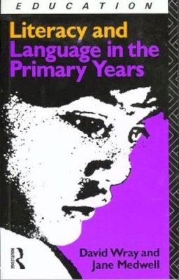 Jane Medwell - Literacy and Language in the Primary Years - 9780415042116 - KKD0001997