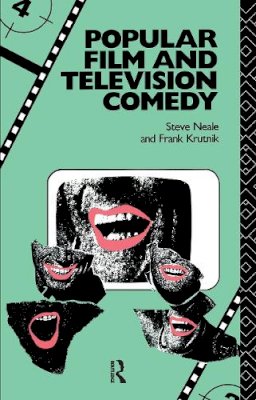 Neale, Steve; Krutnik, Frank - Popular Film and Television Comedy - 9780415046923 - V9780415046923